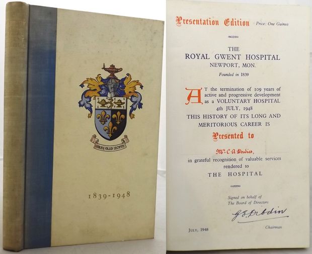 HISTORY OF THE ROYAL GWENT HOSPITAL.