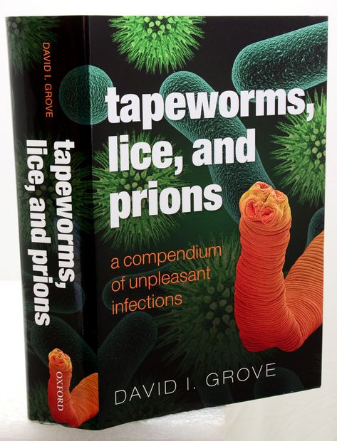 TAPEWORMS, LICE AND PRIONS.
