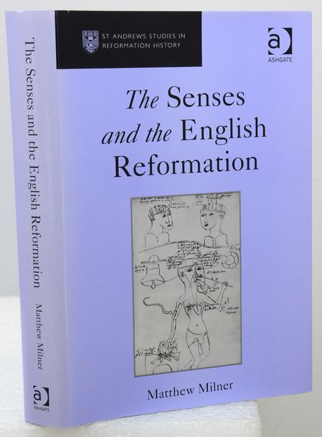 THE SENSES AND THE ENGLISH REFORMATION.