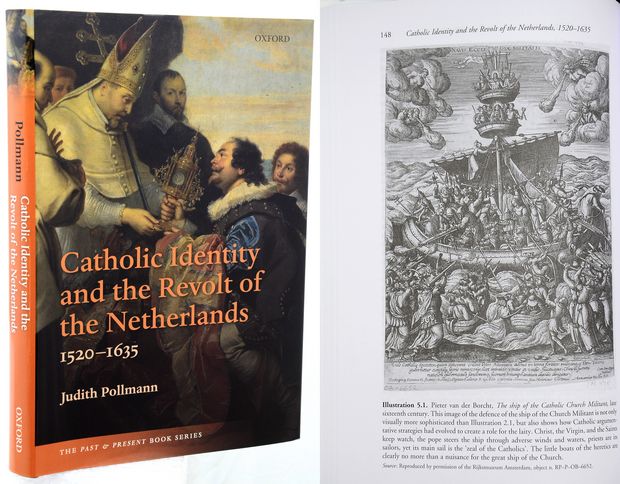 CATHOLIC IDENTITY AND THE REVOLT OF THE NETHERLANDS 1520-1635.